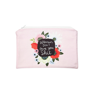 6x9 Sweary "Women Don't Owe You Sh*t" Reusable Food Safe Pouch